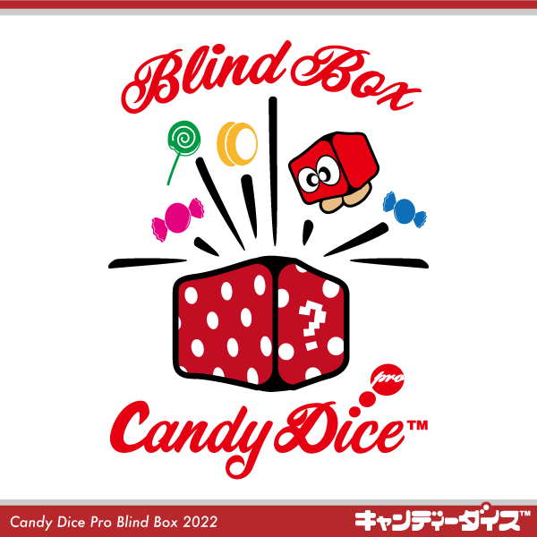 キャンディーダイス プロ ブラインドボックス 2022 - Candy Dice